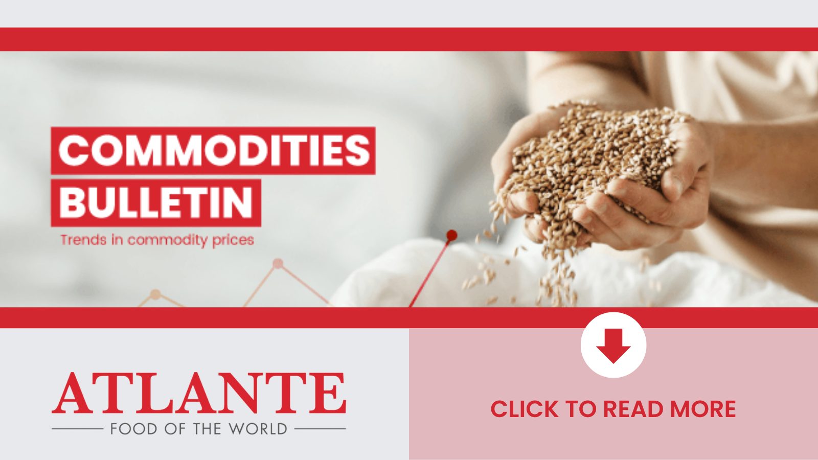 1 Dec 22 Atlante Commodities bulletin 1 - Wheat, Durum Wheat FLOUR, Maize: COMMODITIES BULLETIN
