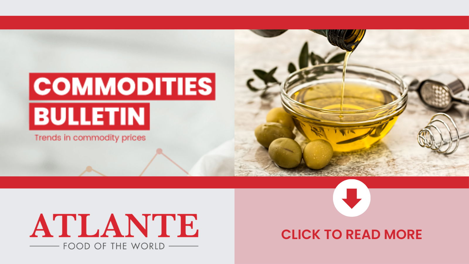 24 MayAtlante Commodities bulletin olive oil - Focus on Oils [Olive Oil]