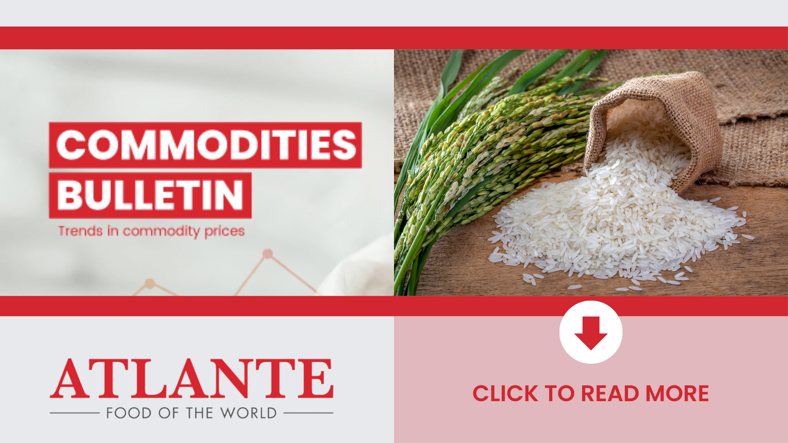 24 MayAtlante Commodities bulletin rice - Commodities Bulletin GRAINS Rice