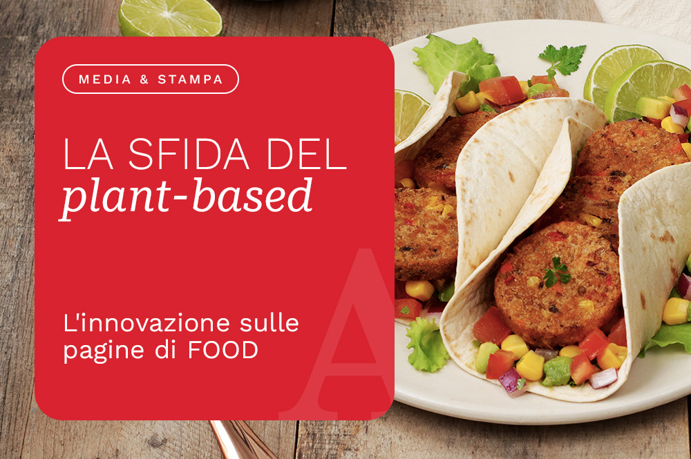 Rassegna stampa Atlante su FOOD, focus sull'innovazione plant-based e Vegamo Mini Bites