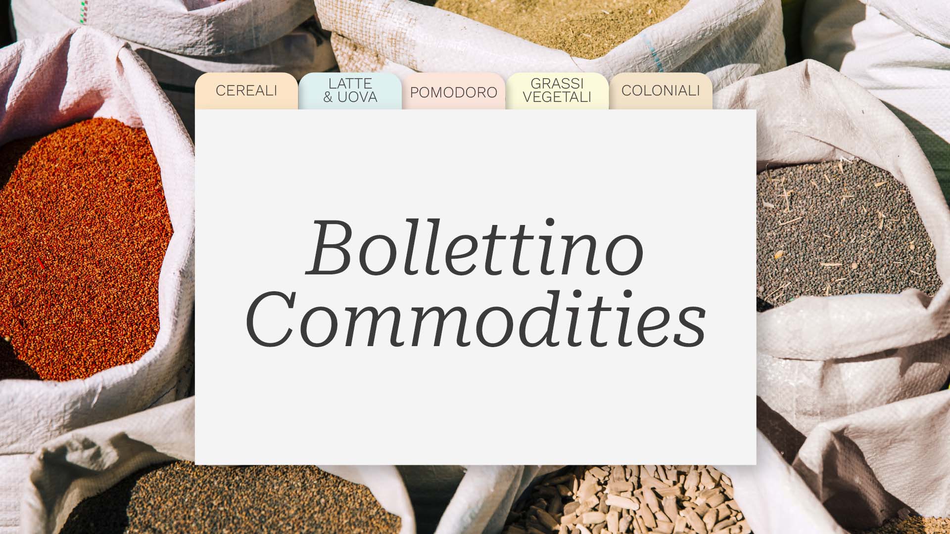 Bollettino delle commodities e Materie prime